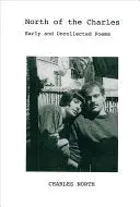 North, Charles: North Of The Charles: Early And Uncollected Poems 1