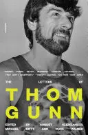 Gunn, Thom: The Letters Of Thom Gunn 1