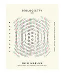 Hae-Uk, Shin: Biologicity 1