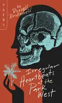 Brakefield, Russell: Irregular Heartbeats At The Park West 1