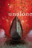 Jacobs, Jessica: Unalone 1