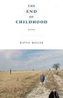Miller, Wayne: The End Of Childhood 1