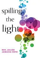 Soto, Julián Jamaica: Spilling The Light 1
