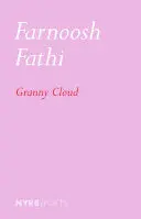 Fathi, Farnoosh: Granny Cloud 1