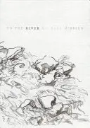 O'brien, Michael: To The River 1