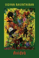 Ravinthiran, Vidyan: Avidya 1