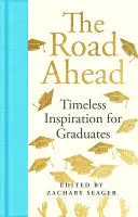 Seager, Zachary (Ed.): The Road Ahead (Hb) 1