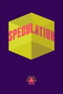 Pavlic, Ed: Speculation 1