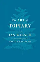 Wagner, Jan: The Art Of Topiary 1