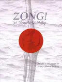 Philip, M. Nourbese: Zong! 1