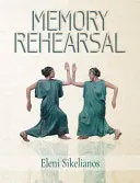 [05/19/26] Sikelianos, Eleni: Memory Rehearsal 1