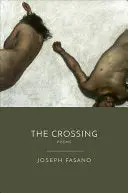 Fasano, Joseph: The Crossing 1