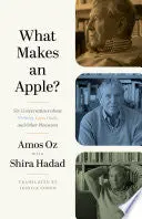 Oz, Amos & Hadad, Shira: What Makes An Apple? 1