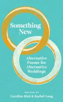 Bird, Caroline & Long, Rachel (Eds.): Something New (Hb) 1
