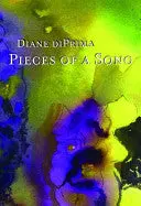 Di Prima, Diane: Pieces Of A Song: Selected Poems 1