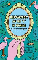 Cunningham, P. Scott: Self-Portrait As The I In Florida 1