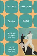 Rekdal, Paisley & David Lehman (Eds.): The Best American Poetry 2020 1