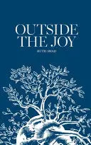 Awad, Ruth: Outside The Joy 1