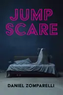 Zomparelli, Daniel: Jump Scare 1