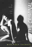 Valerio, Max Wolf: The Criminal: The Invisibility Of Parallel Forces 1