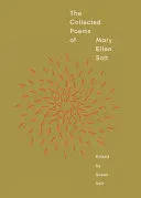 Solt, Mary Ellen: The Collected Poems Of Mary Ellen Solt 1