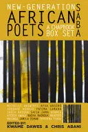 Abani, Chris & Kwame Dawes (Eds.): New-Generation African Poets: A Chapbook Box Set (Saba) 1