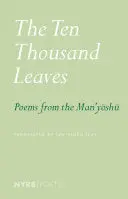 Levy, Ian Hideo (Tr.): The Ten Thousand Leaves: Poems From The Man'yoshu 1