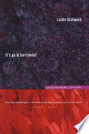 Scalapino, Leslie: It’S Go In Horizontal: Selected Poems, 1974–2006 1