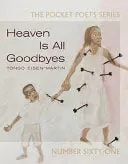 Eisen-Martin, Tongo: Heaven Is All Goodbyes 1