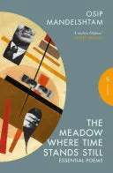 [08/04/26] Mandelshtam, Osip: The Meadow Where Time Stands Still 1