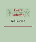 Pearson, Ted: Early Autumn 1