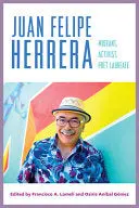 Lomelí, Francisco A.: Juan Felipe Herrera 1