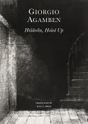 Agamben, Giorgio: Hölderlin's Madness (Hb) 1