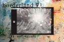 Cody, Anthony: Borderland Apocrypha 1