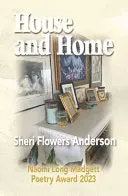 Anderson, Sheri Flowers: House And Home 1