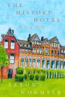 Wormser, Baron: The History Hotel 1