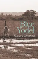 Stanford, Eleanor: Blue Yodel 1