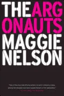 Nelson, Maggie: The Argonauts 1