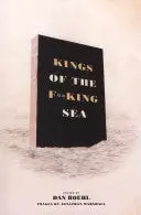 Boehl, Dan: Kings Of The F**King Sea 1