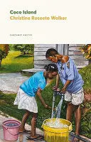 Walker, Christine Roseeta: Coco Island 1