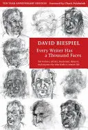 Biespiel, David: Every Writer Has A Thousand Faces: For Writers, Artists, Musicians, Dancers, And Anyone Else Who Leads A Creative Life 1
