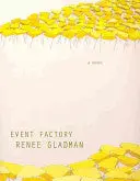 Gladman, Renee: Event Factory 1