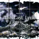Yu, Xinqiao: The Last Lyric / 最后的抒情 1