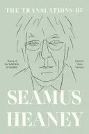 Heaney, Seamus: The Translations Of Seamus Heaney 1