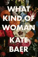 Baer, Kate: What Kind Of Woman 1