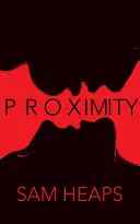 Heaps, Sam: Proximity 1