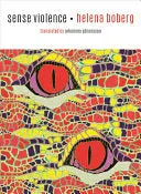Boberg, Helena: Sense Violence 1