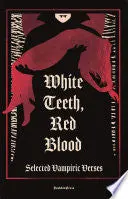 Various: White Teeth, Red Blood (Hb) 1