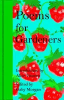 [04/28/26] Morgan, Gaby (Ed.): Poems For Gardeners (Hb) 1