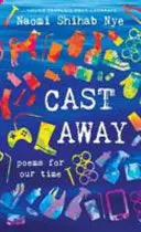 [B4g] Nye, Naomi Shihab: Cast Away: Poems For Our Time 1